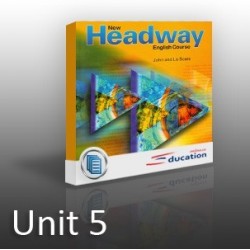 New Headway - Pre-Intermediate - Unit 05